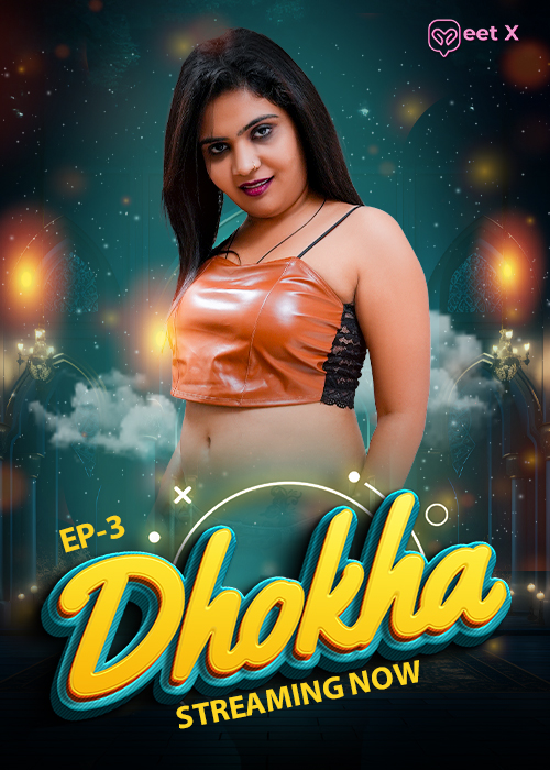 Dhokha Episode 3